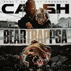 FBG Cash-  Bear Trap PSA (Tee Grizzely Diss)