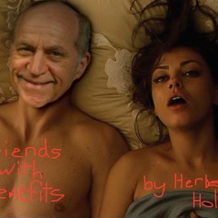 Friends With Benefits by Herbert Holler
