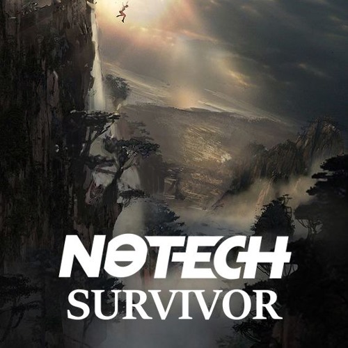 NoTech - Survivor (Original Mix)
