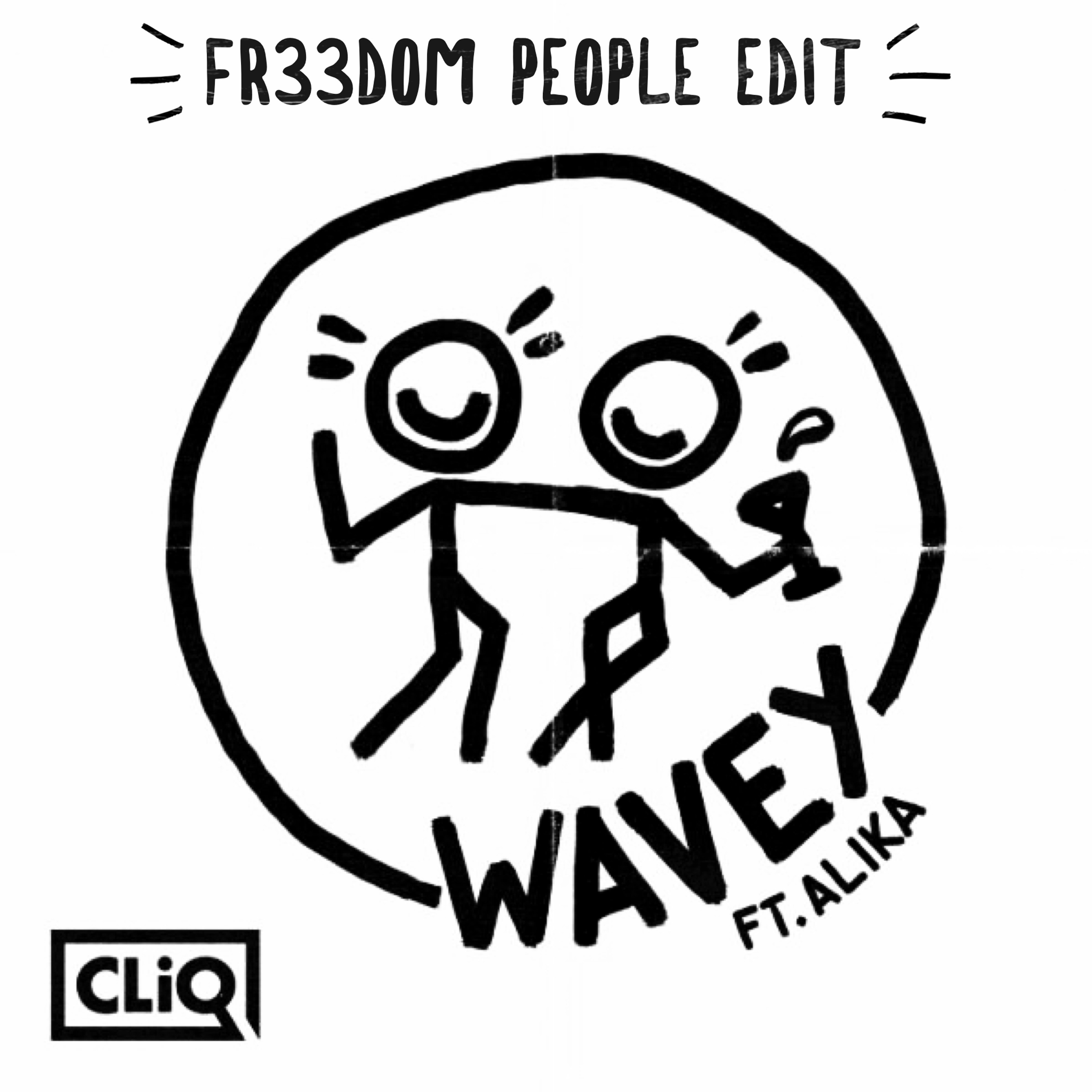 Wavey (Fr33dom People Edit) episode artwork