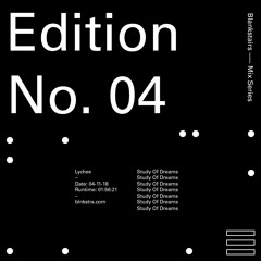 Edition No. 04 – Lychee – Study Of Dreams