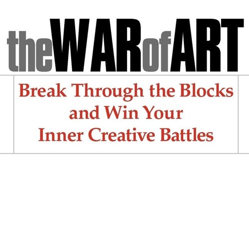 The War of Art Mini Course, Part Four