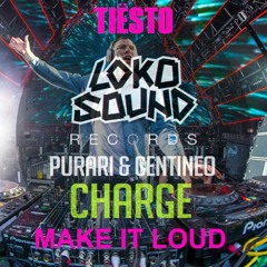 Tiesto Vs Purari - Charge Vs I Like It Loud (Carlo Noise Mashup)