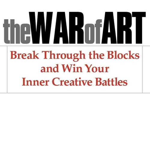 The War of Art Mini Course, Part Five