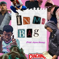 "IN MY BAG" Ft. NINOHUGHHEFNER (Prod.JouceMoney)