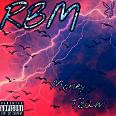 RBM - Money Team (Prod.LeVaughn)