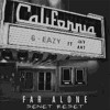 G - Eazy Ft. Jay Ant & E 40 - Far Alone [SENET ReSET] artwork