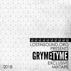 GrymeTyme - LostinSound.org Exclusive Mix