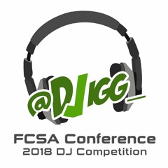 DJ Jigg FCSA Conference 2018 Mix