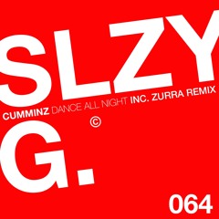 Cumminz - Dance All Night (Zurra Remix)