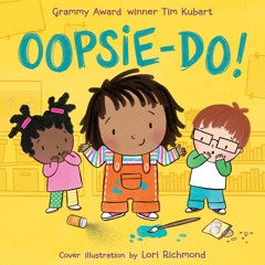 OOPSIE-DO! by Tim Kubart