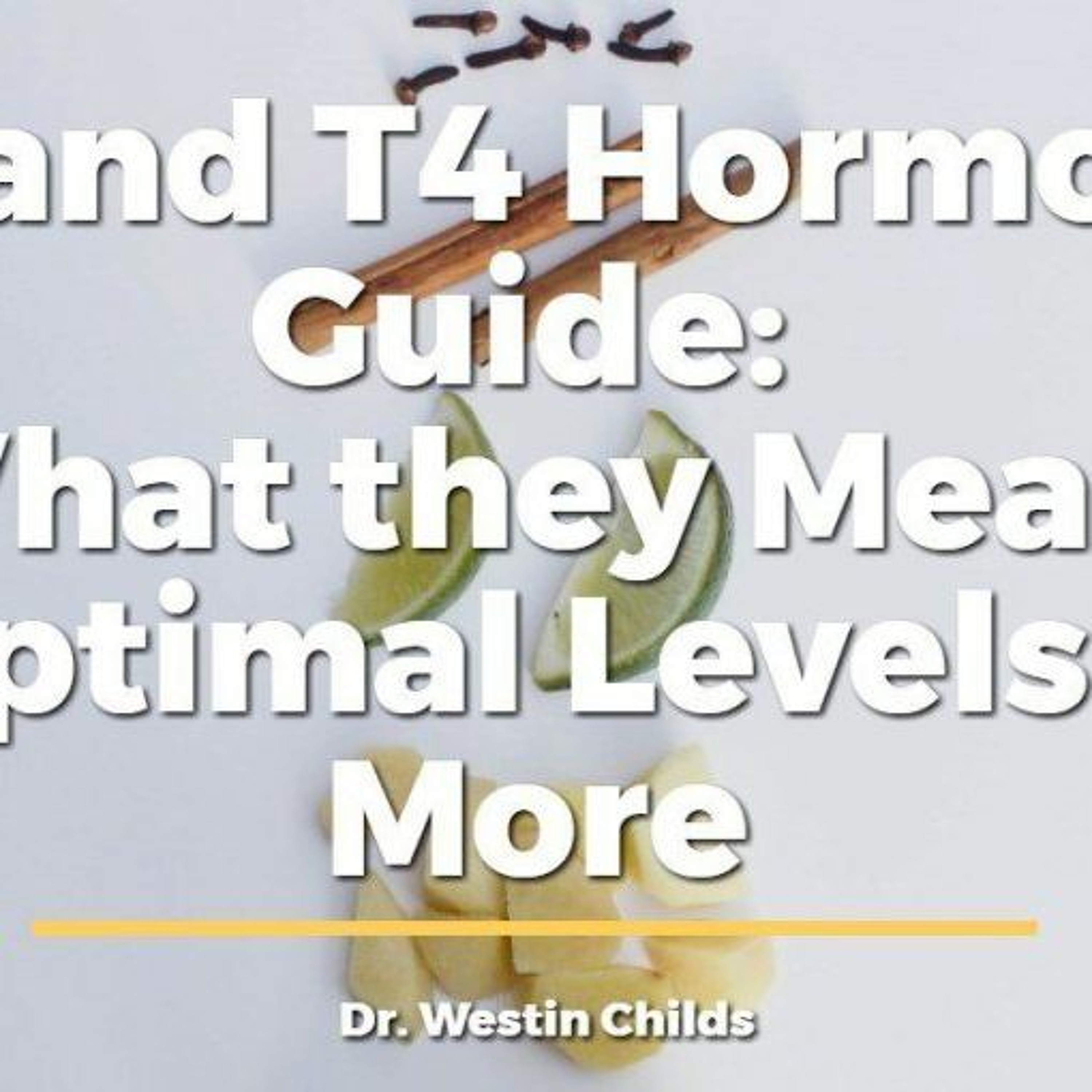 T4 and T3 Thyroid Hormones Explained