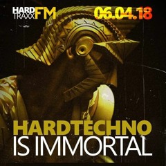 Matthew@Hardtechno is Immortal Radioshow, HardTraxx FM (06/04/2018)