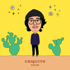 CHIQUITO EP