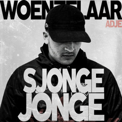 Woenzelaar - Sjonge Jonge Ft. Adje (prod. Esko)