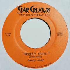 Saucy Lady - Magic Dust (U-Key's Mix)(Out now on 7")