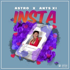 Astro X Ants XI - Insta