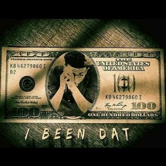 "I BeeN Dat"(introduction)$ir Duby