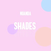Nuanda - Shades