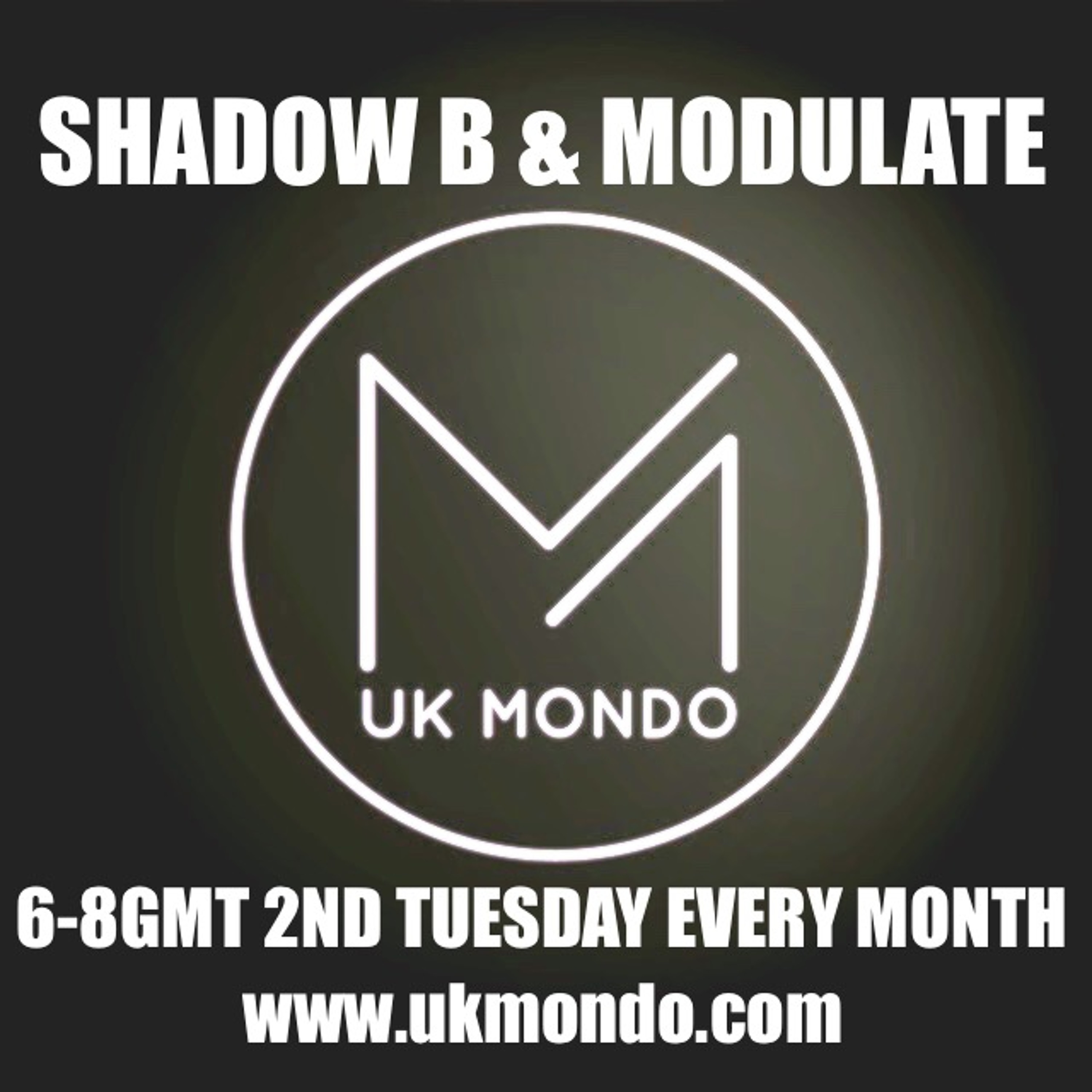 UKMONDO DARKEST HOURS SHADOW B & MODULATE episode artwork