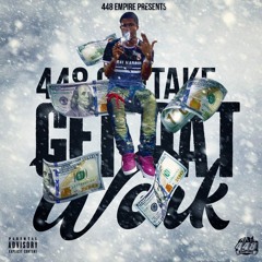 448 Onetake- Get Da Work