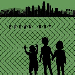 BrownBoy (prod. Chapter 3)