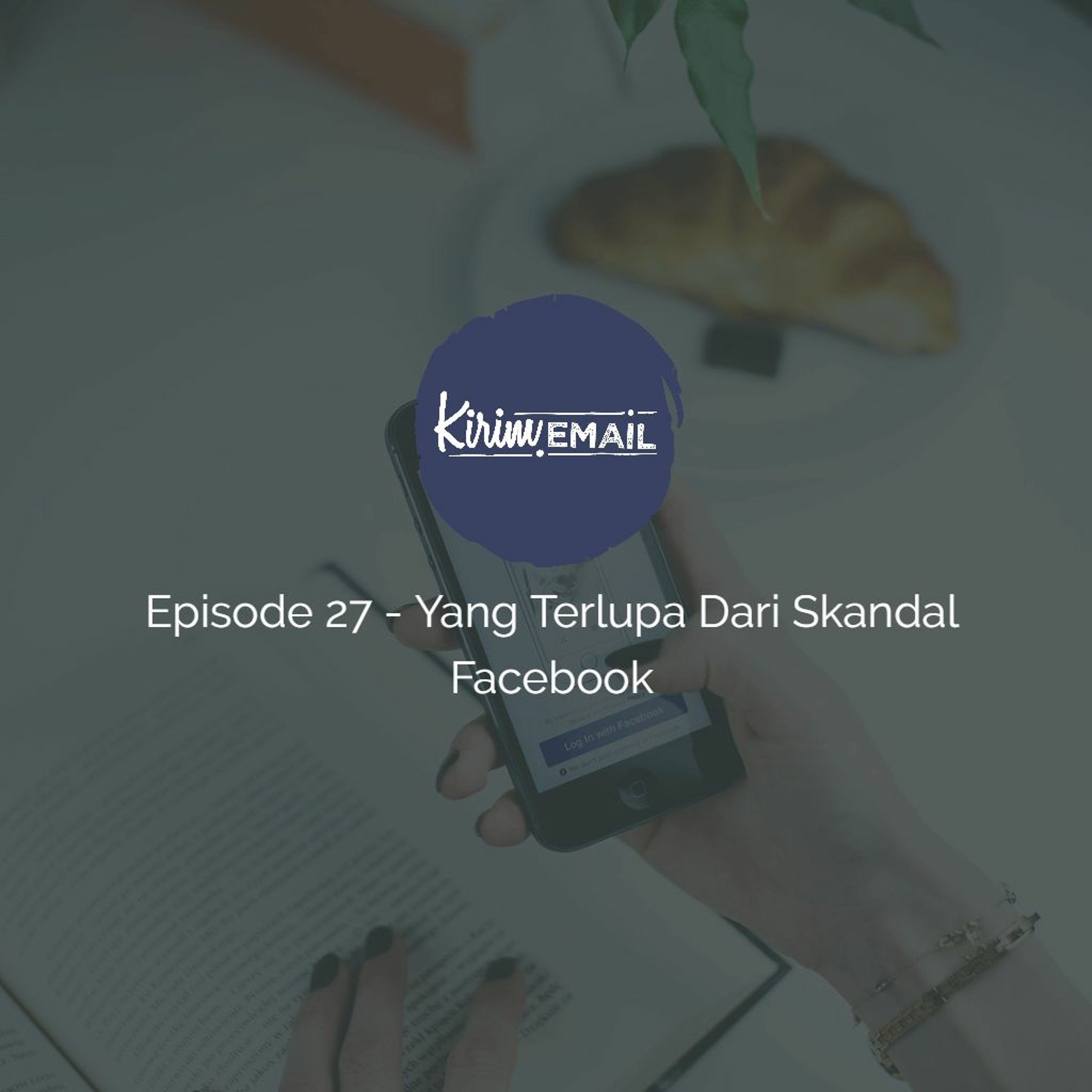KEPO - KIRIM.EMAIL Podcast