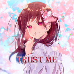 Trust Me (UK Hardcore Mix #01)