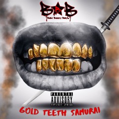 Gold Teeth Samurai