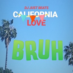 CALIFORNIA LOVE MIXTAPE