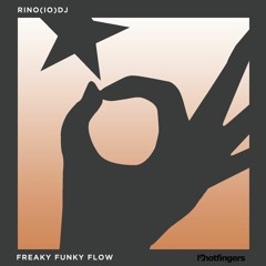 Rino(IO)DJ - Freaky Funky Flow (Original Mix)