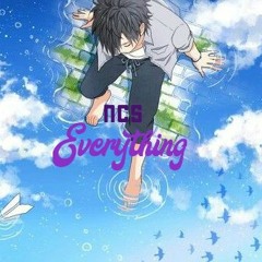 Nightcore-Everything [NCS]