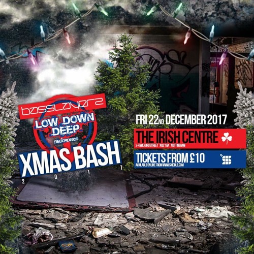 UPGRADE, TRIGGA, BASSMAN & NUTCRACKA - BASSLAYERZ & LDD XMAS BASH 2017