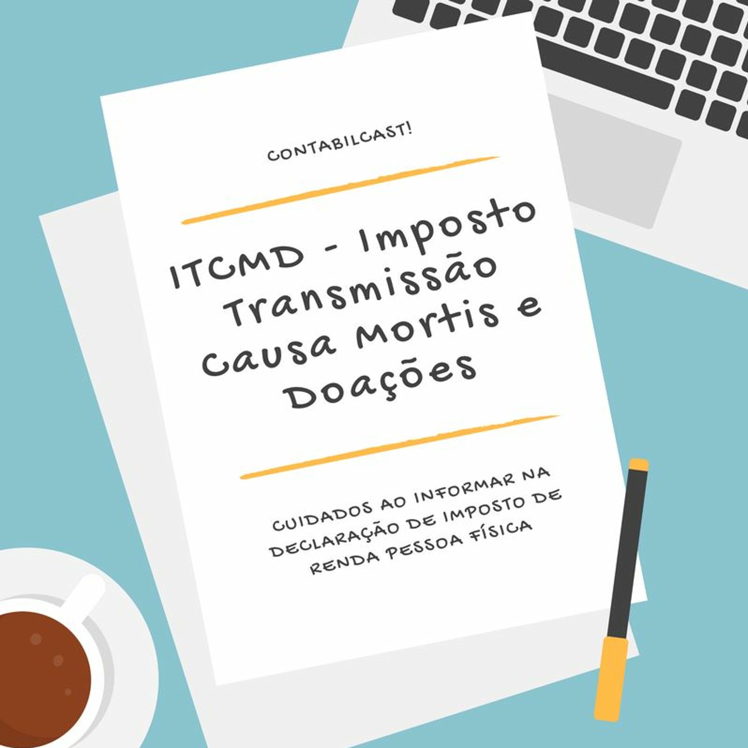 #CGR004 - O que o ITCMD tem a ver com meu IR? episode artwork