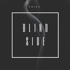 Ching - Blindside