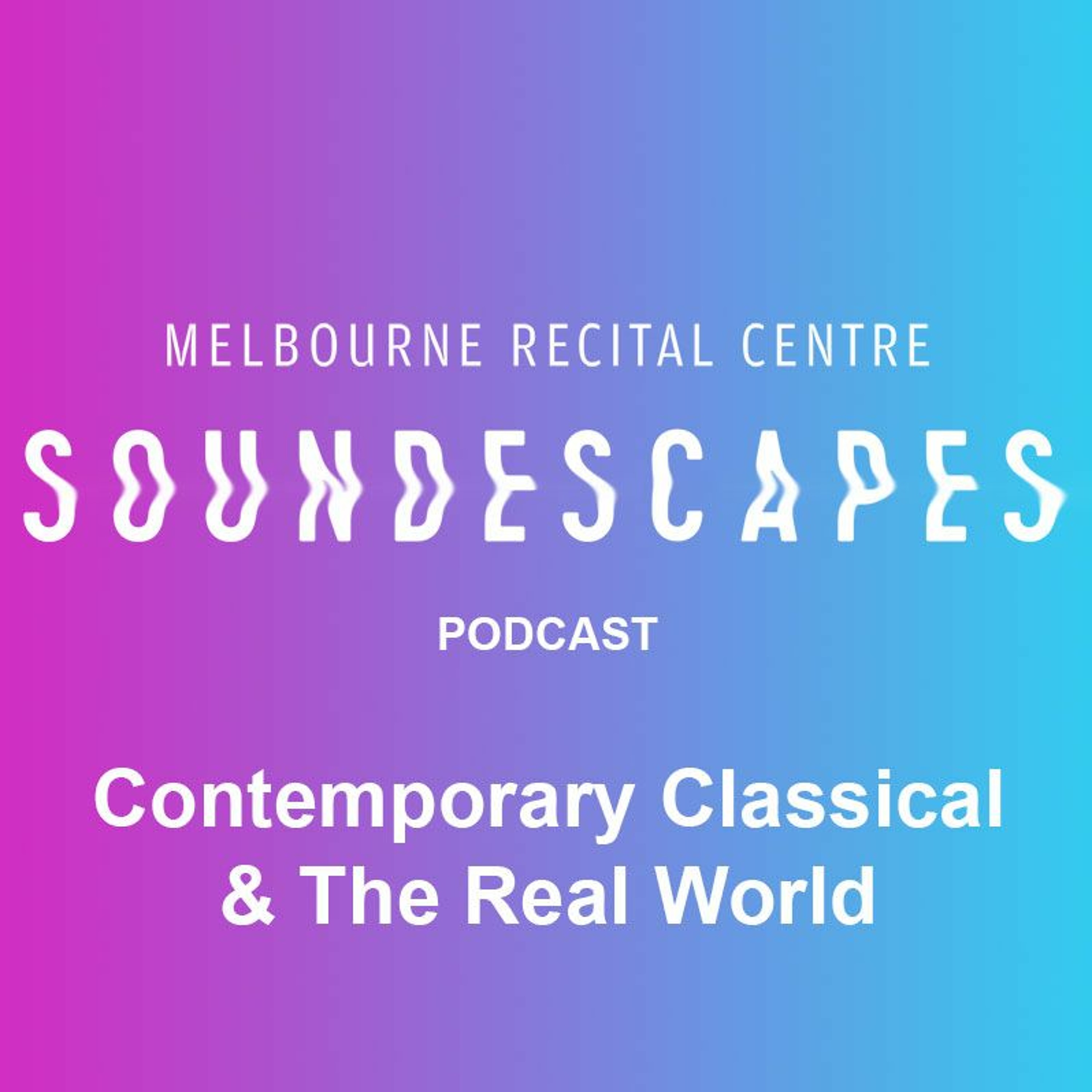 Melbourne Recital Centre Podcasts