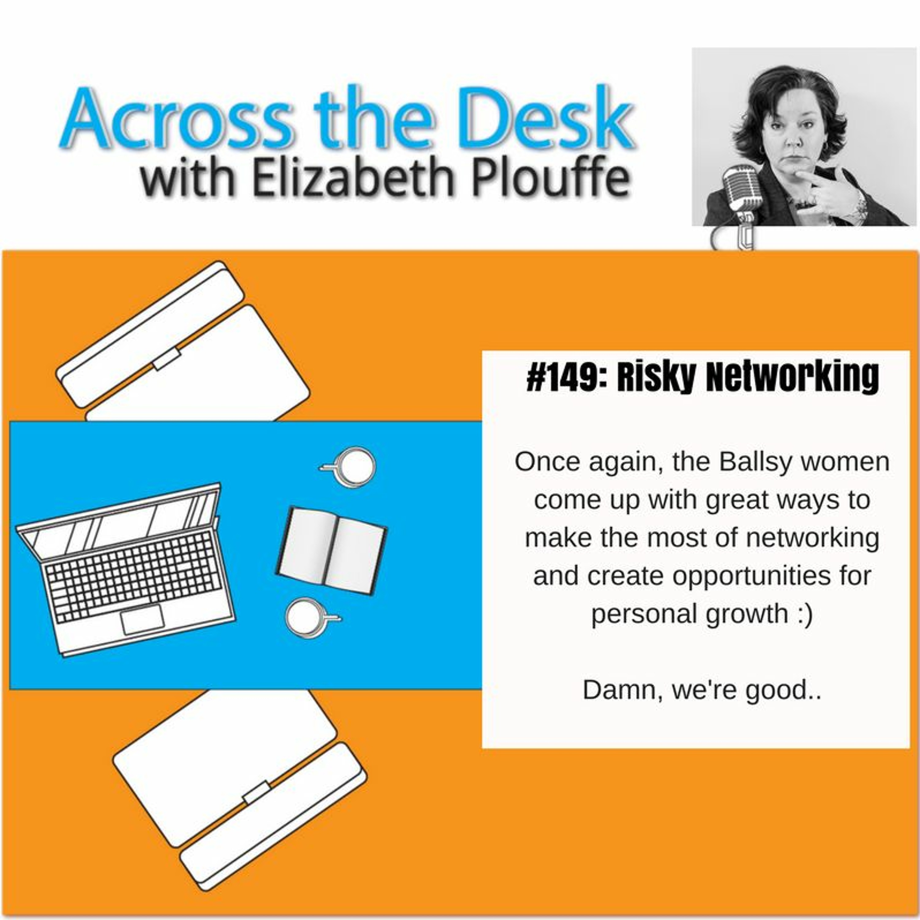 Across the Desk