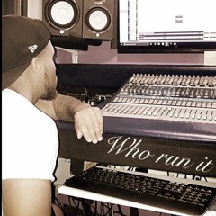 WHO RUN IT FREESTYLE