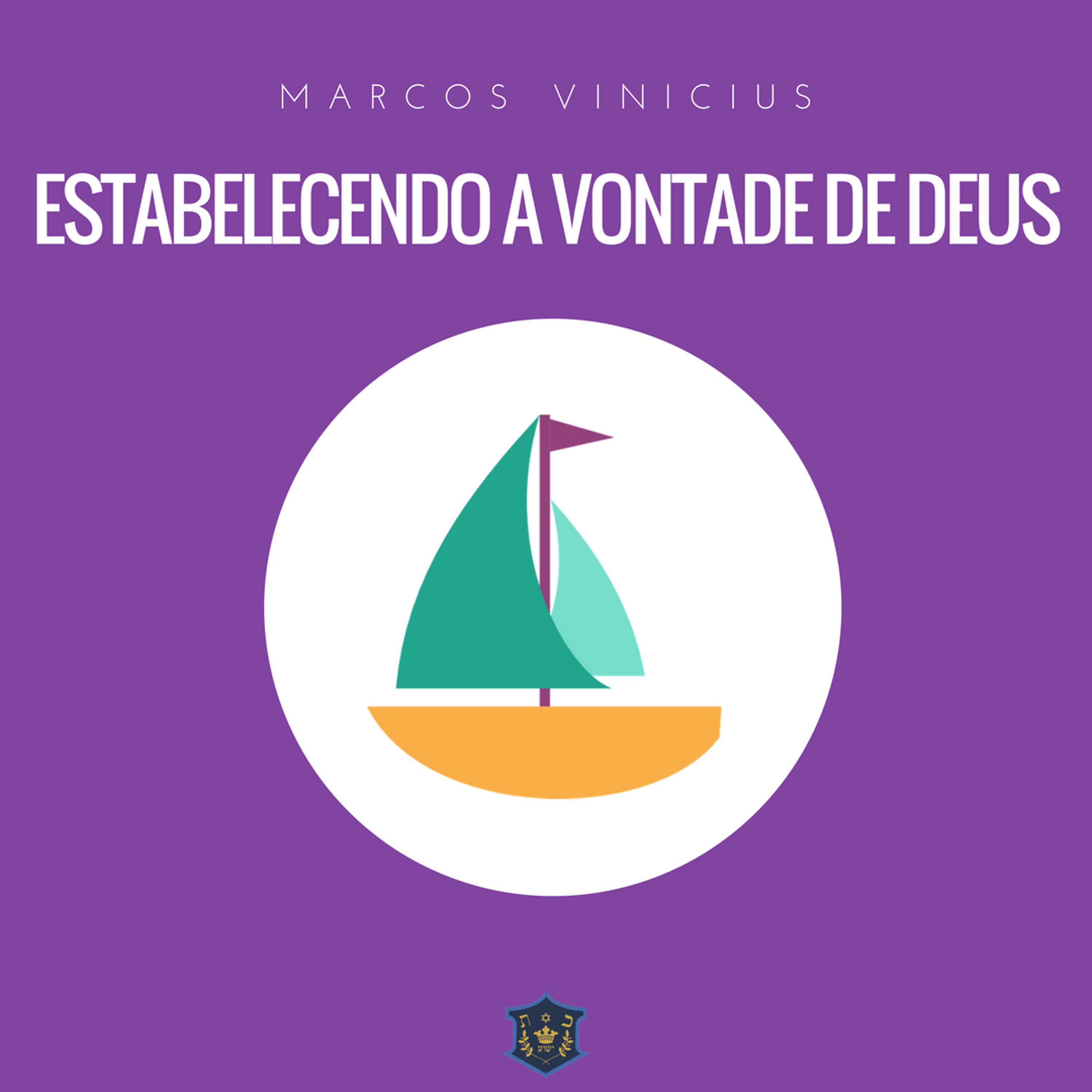 Estabelecendo a vontade de Deus | Marcos Vinicius episode artwork
