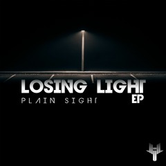 Plain Sight - Losing Light