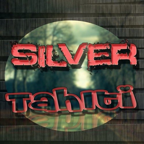 Silver Tahiti Jolie Poupée 2k18