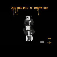 Ski Gang feat. Trippy Jay X Zoe Life 200 - Got It Out The Mud (Prod.By @two4flex)