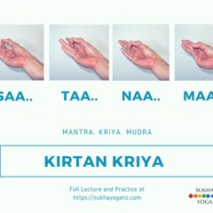 Kirtan Meditation / Kriya