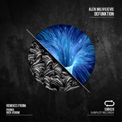 Alen Milivojevic - Defunktion (Rich Venom Remix) [SubPlot]