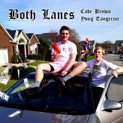 LIL CADE x YVNG TANGERINE - "Both Lanes" (prod. Cade Brown) #TRAFFICLAWS