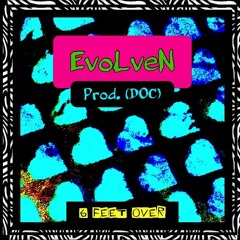 EvoL reveN (Prod. Doc)