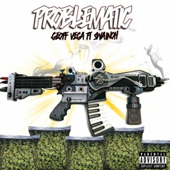 Problematic ft. Swainoh