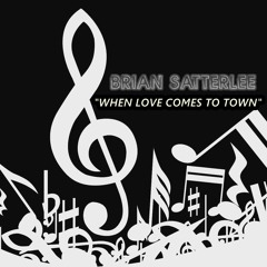 When Love Comes To Town (Demo)