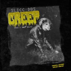 Creep (Produced By Trap Beats)