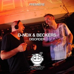PREMIERE: D-Nox & Beckers - Disorder (Original Mix) [Jeudi Records]